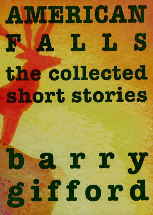 American Falls: The Collected Short Stories