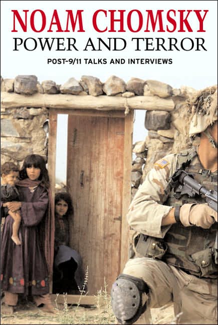 Power and Terror: Post 9-11 Talks and Interviews
