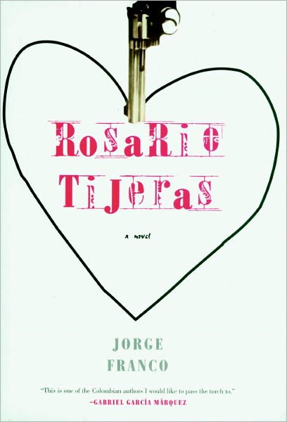 Rosario Tijeras: A Novel