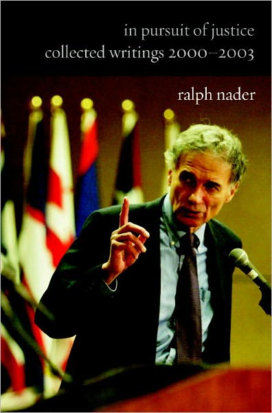 In Pursuit of Justice: Collected Writings 2000-2003