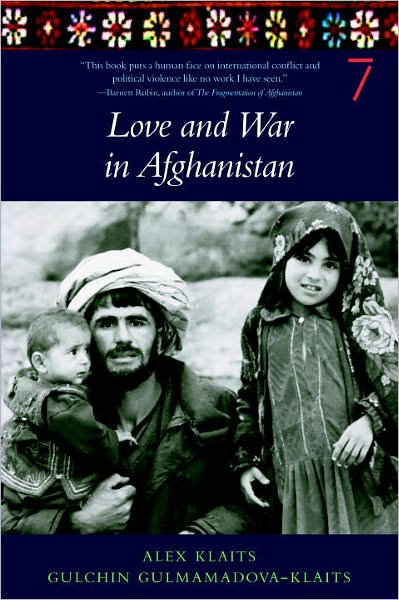 Love and War in Afghanistan