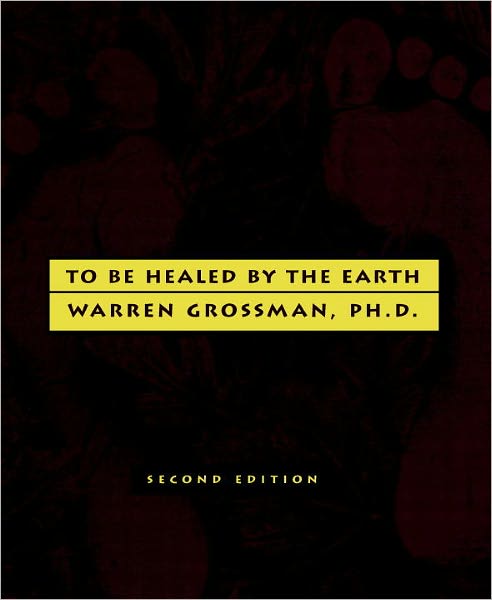 To Be Healed by the Earth
