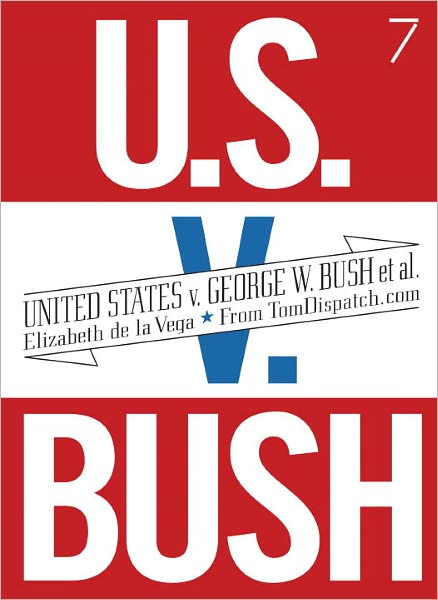 United States v. George Bush, et al.