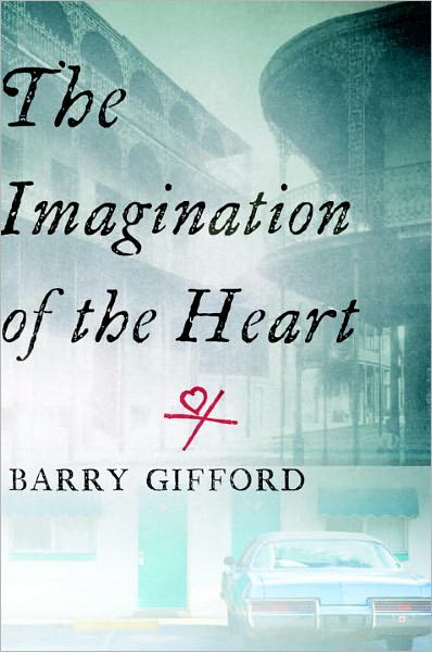 The Imagination of the Heart: Book Seven of the Story of Sailor and Lula