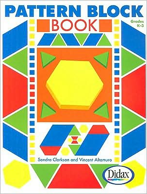 Pattern Block Book, Grades K-3