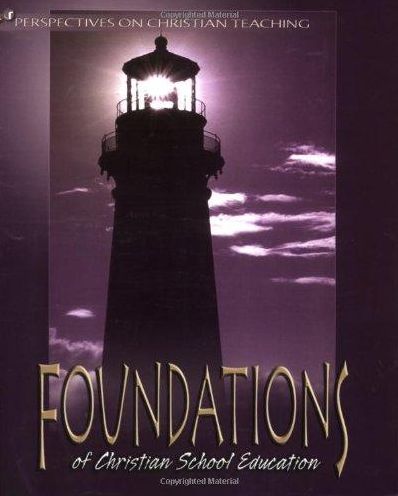 Foundations of Christian School Education