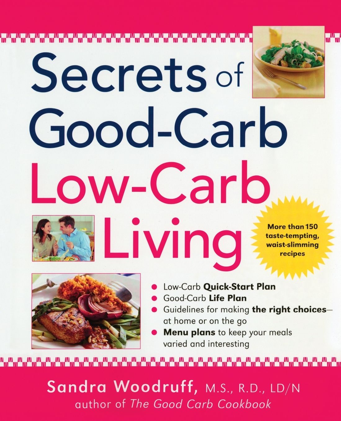 Secrets of Good-Carb Low- Carb Living