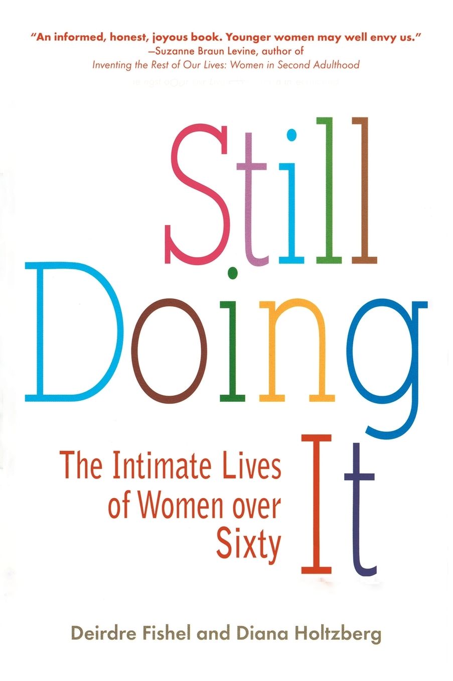 Still Doing It: The Intimate Lives of Women Over Sixty