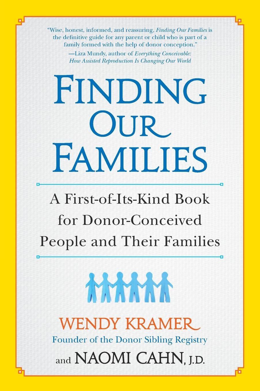 Finding Our Families: A First-of-Its-Kind Book for Donor-Conceived People and Their Families