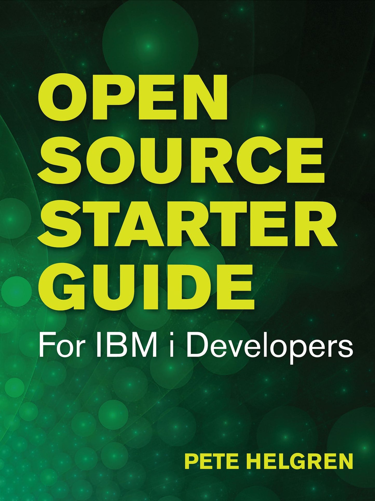 Open Source Starter Guide for IBM i Developers