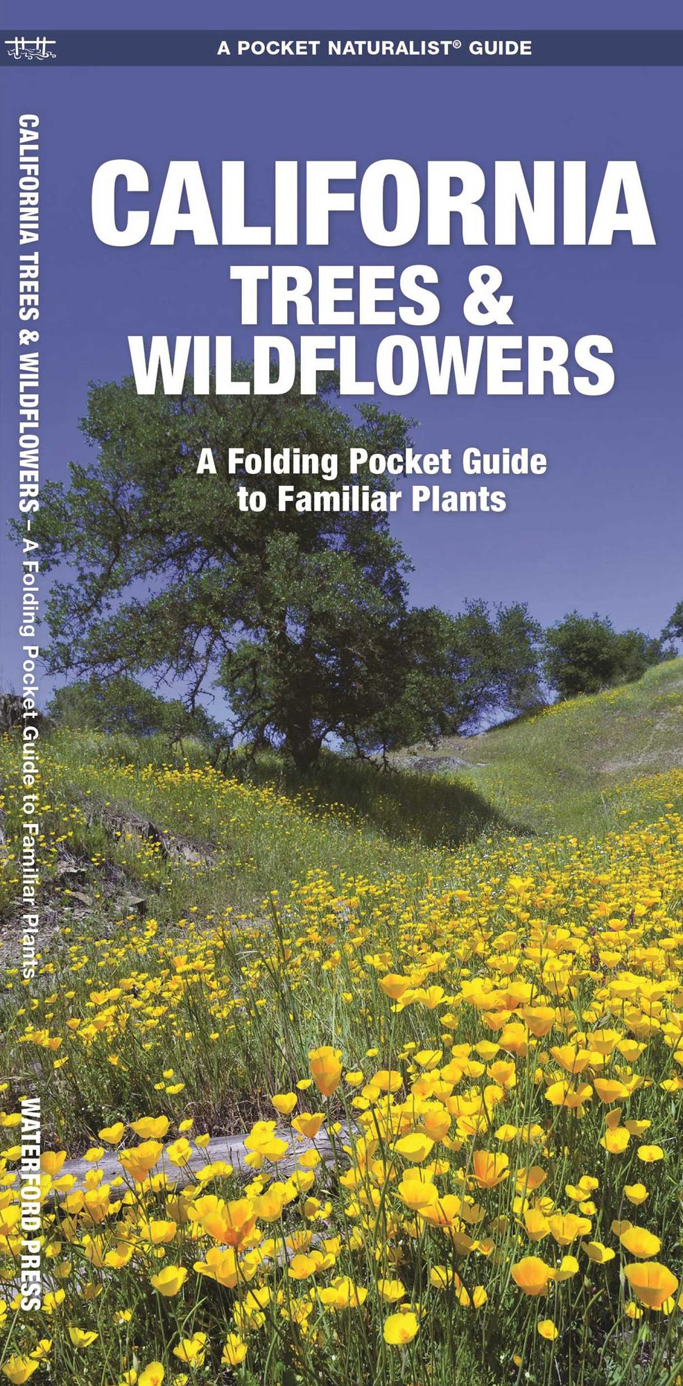 Pocket Naturalist: California Trees and Wildflowers: An Introduction to Familiar Species