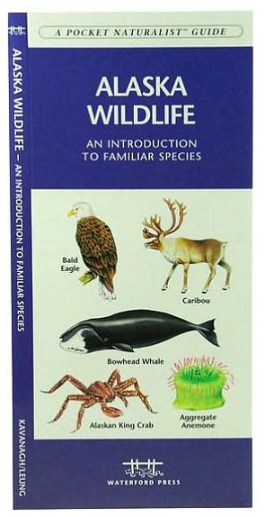 Pocket Naturalist Guide to Alaska Wildlife
