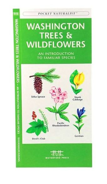 Pocket Naturalists Guide to Washington Trees & Wildflowers