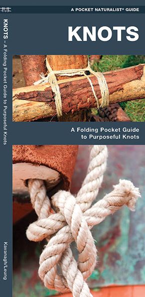 Knots: A How to Guide to Purposeful Knots