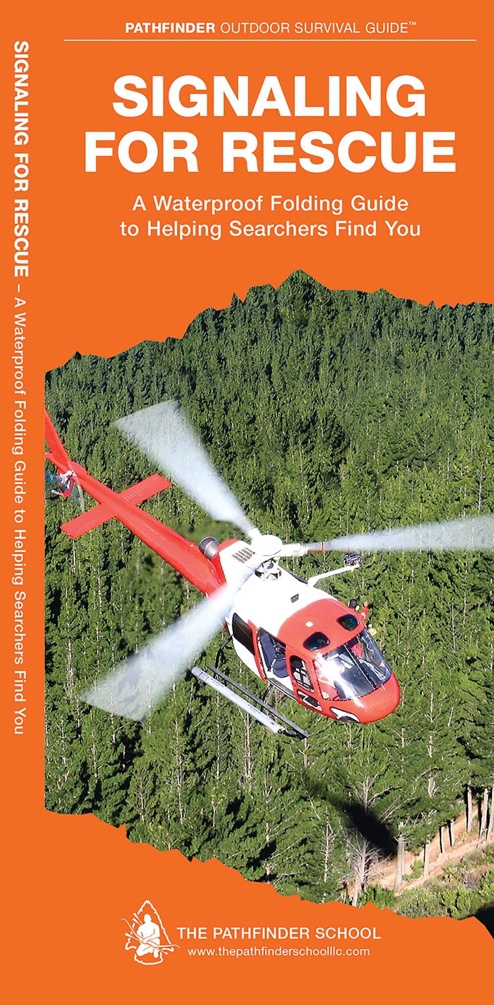 Signaling for Rescue: A Waterproof Pocket Guide to Helping Searchers Find You