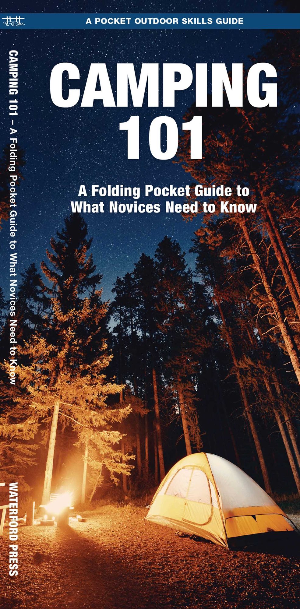 Camping 101: A Folding Pocket Guide to What a Novice Needs to Know