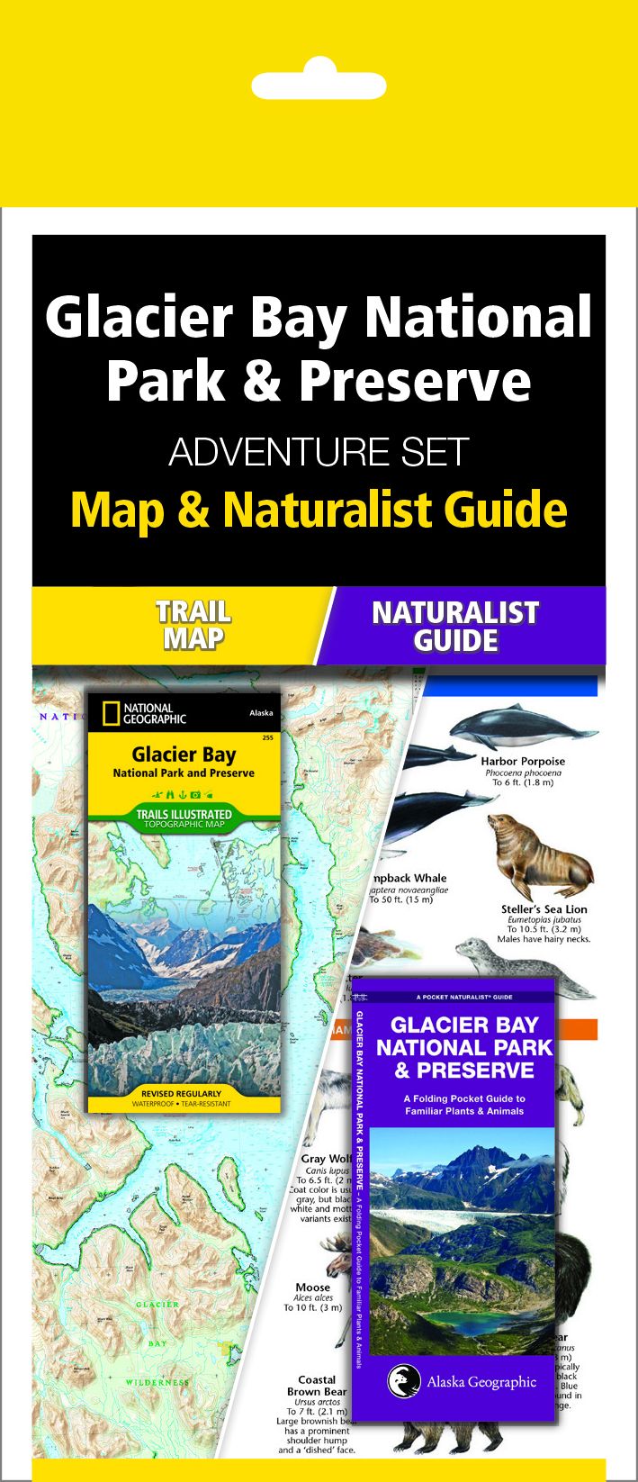 Glacier Bay National Park & Preserve Adventure Set: Map & Naturalist Guide