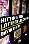 Hitting the Lottery Jackpot: State Governments and the Taxing of Dreams