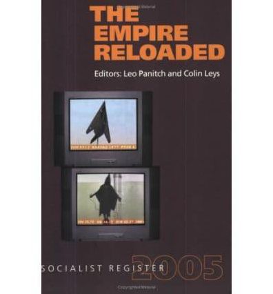 The Empire Reloaded: Socialist Register 2005