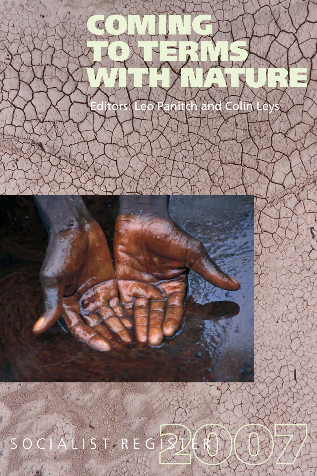 Coming to Terms with Nature: Socialist Register 2007