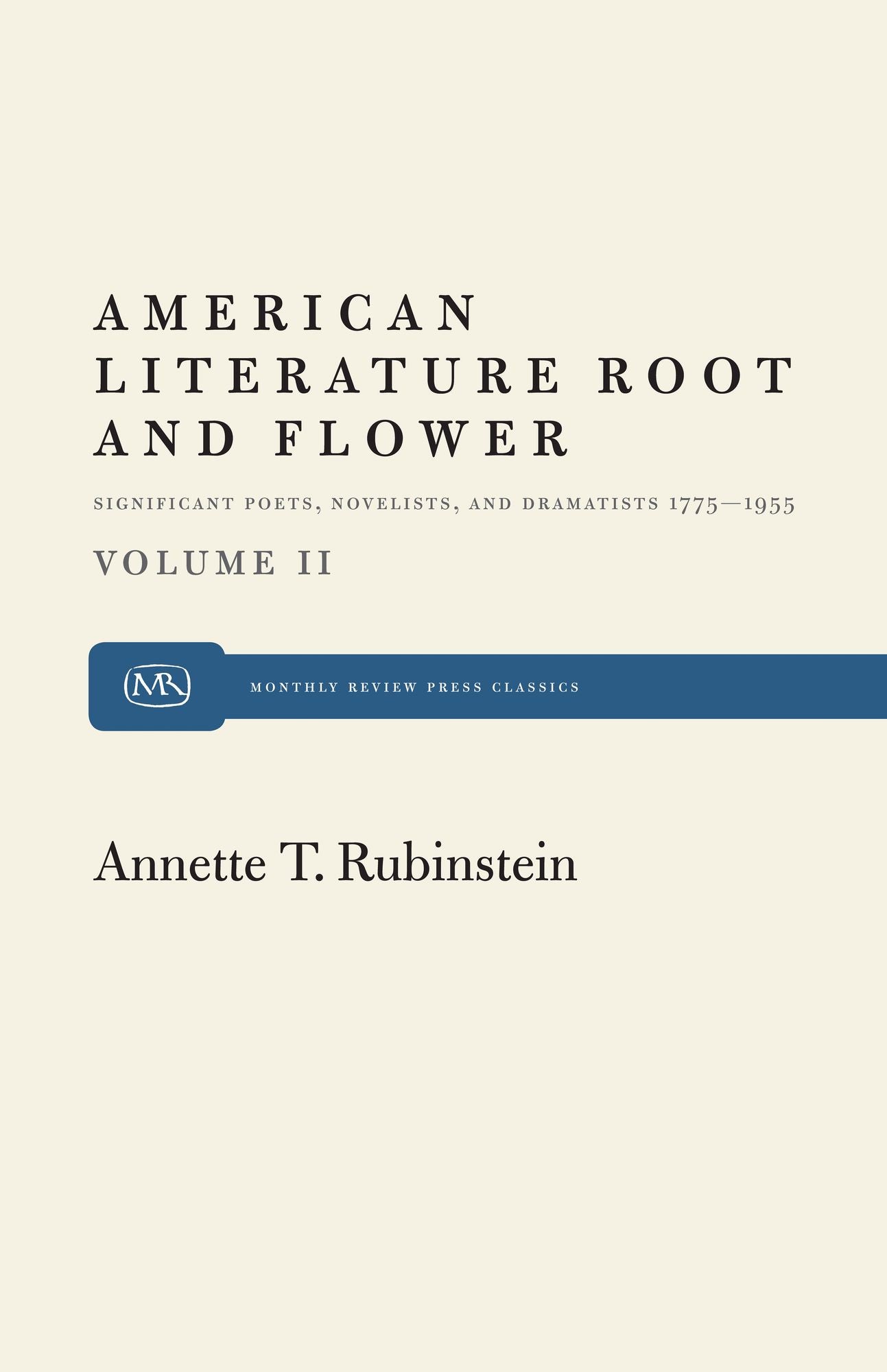 American Literature Root And Flower, Volume Ii