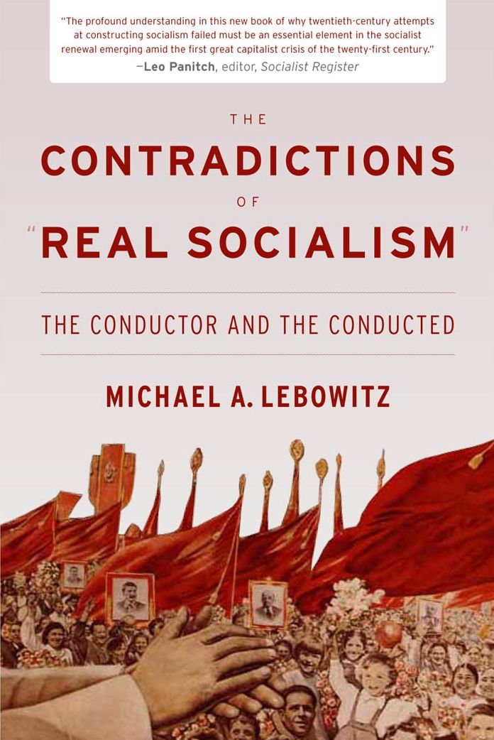 The Contradictions of "Real Socialism": The Conductor and the Conducted