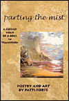 Parting the Mist: A Guided Tour of a Soul in Transition