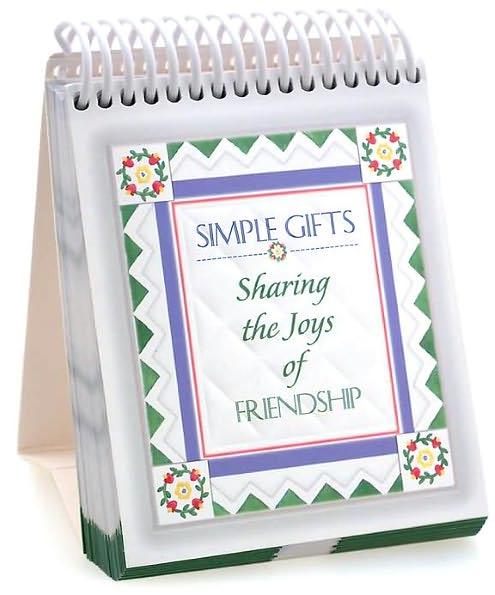 Simple Gifts: Sharing the Joys of Friendship