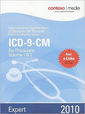 ICD-9-CM for Physicians, Volumes 1 & 2, Expert: International Classification of Diseases 9th Revision Clinical Modification