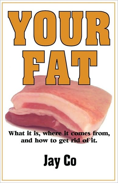 Your Fat