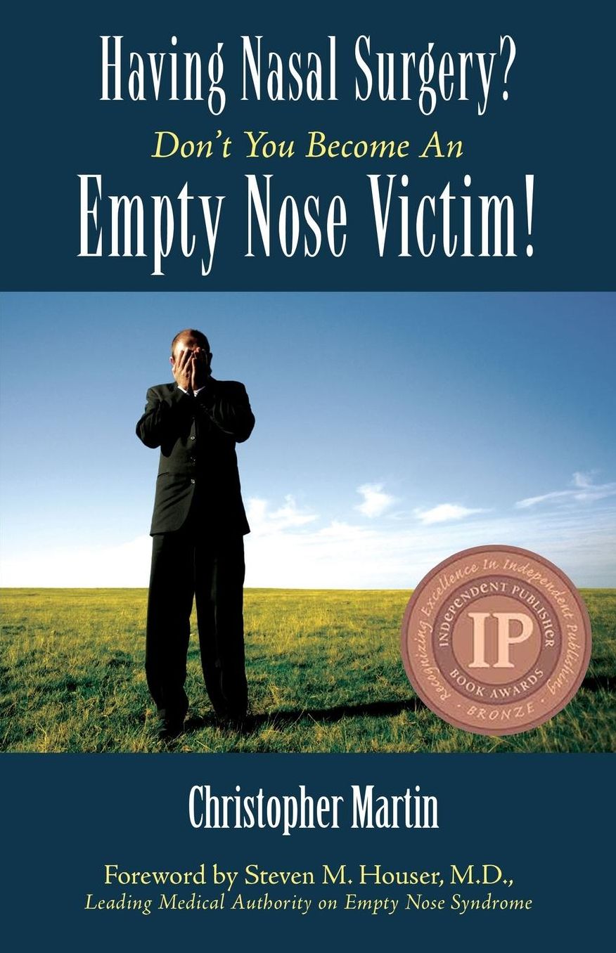 Having Nasal Surgery? Don'T You Become An Empty Nose Victim!