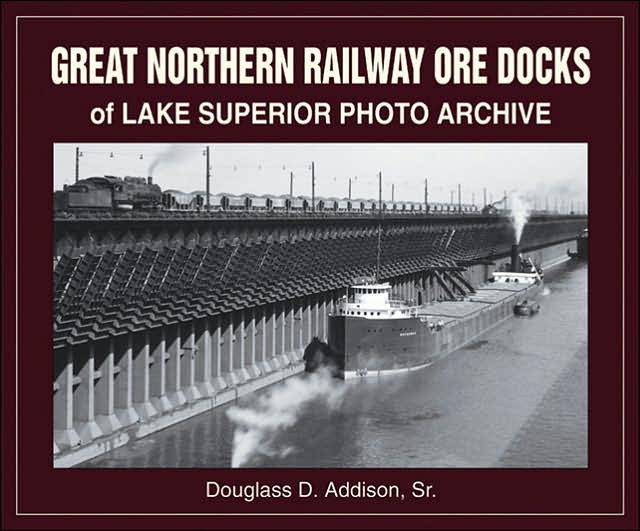 Great Northern Railway Ore Docks of Lake Superior Photo Archive