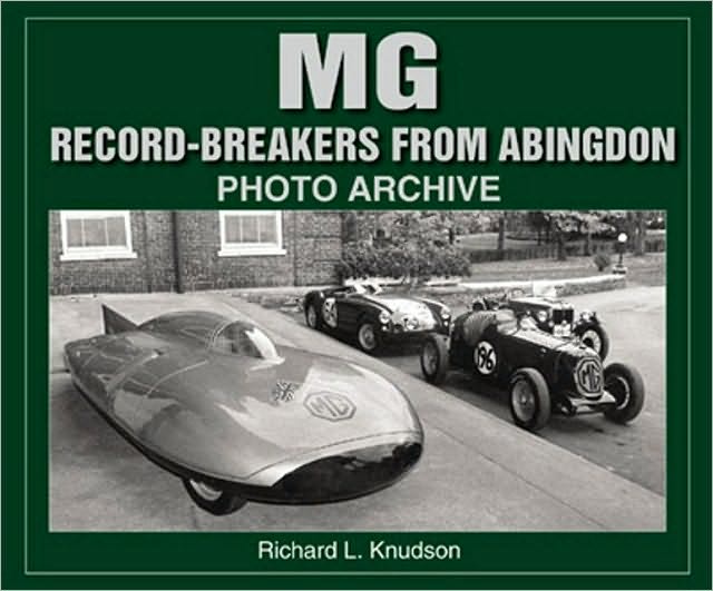 M G Record-Breakers from Abingdon Photo Archive