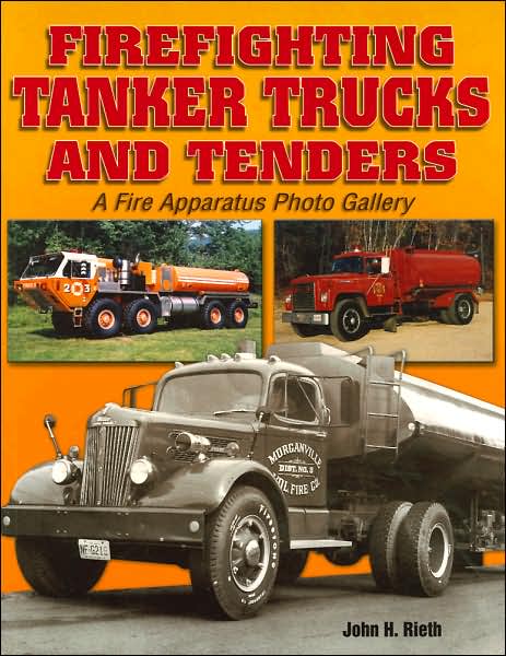 Firefighting Tanker Trucks and Tenders: A Fire Apparatus Photo Gallery