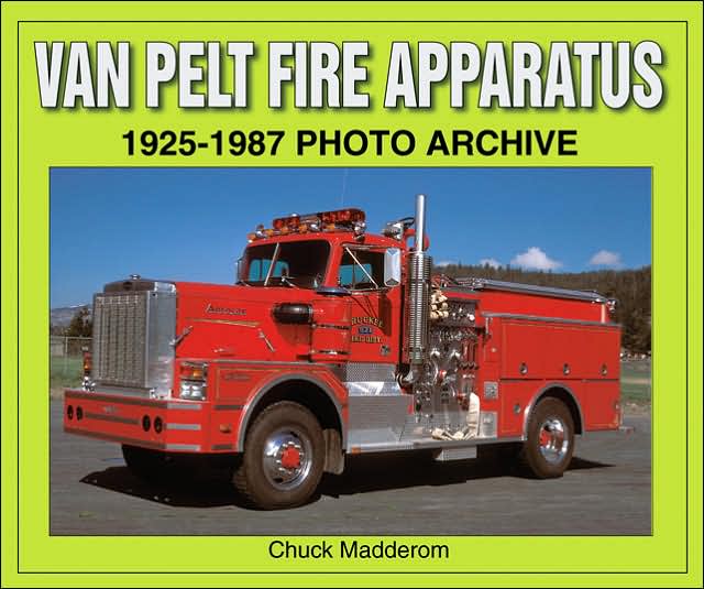 Van Pelt Fire Apparatus 1925-1987 Photo Archive