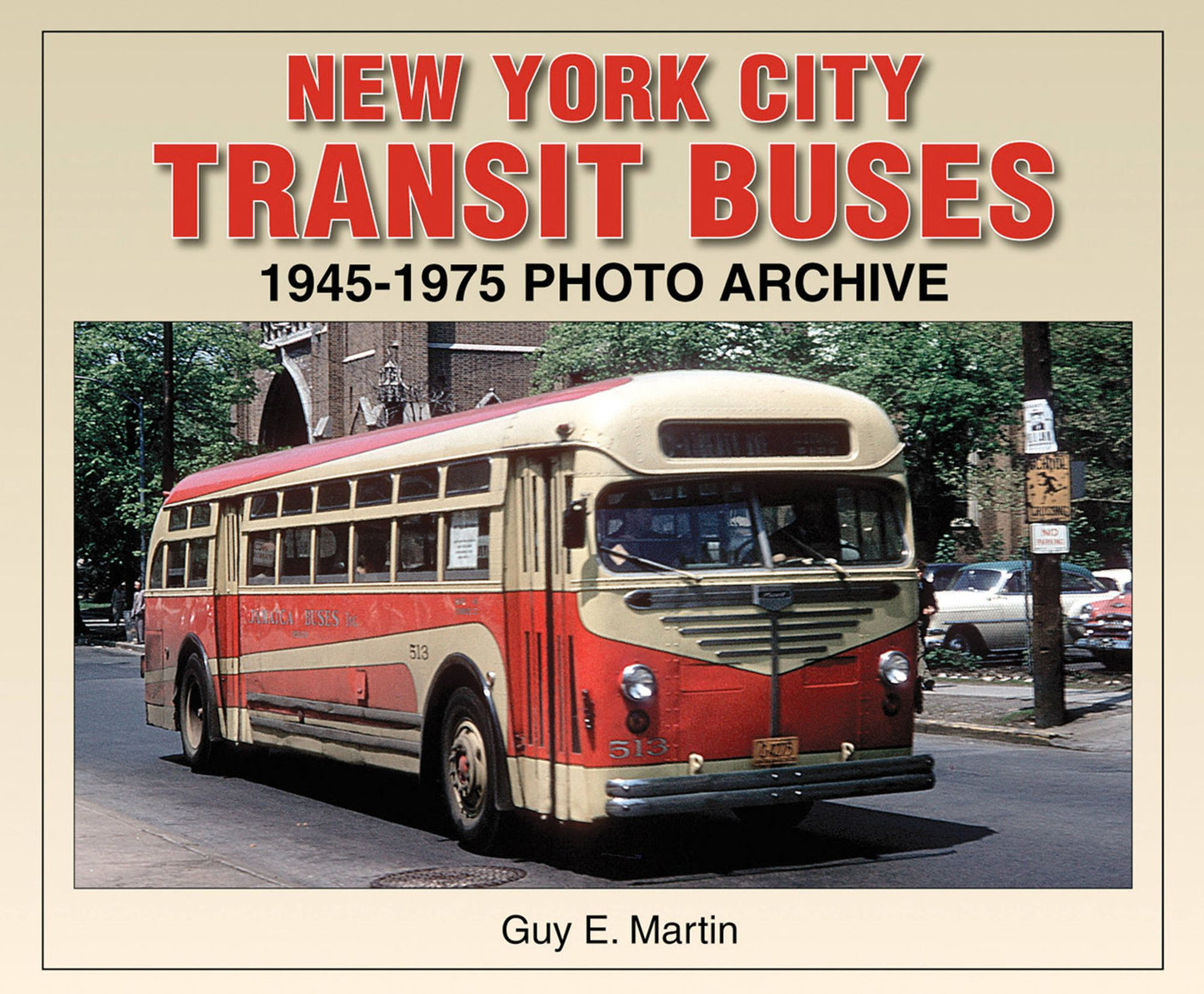 New York City Transit Buses 1945-1975 Photo Archive