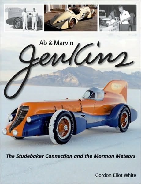 Ab & Marvin Jenkins: The Studebaker Connection and the Mormon Meteors