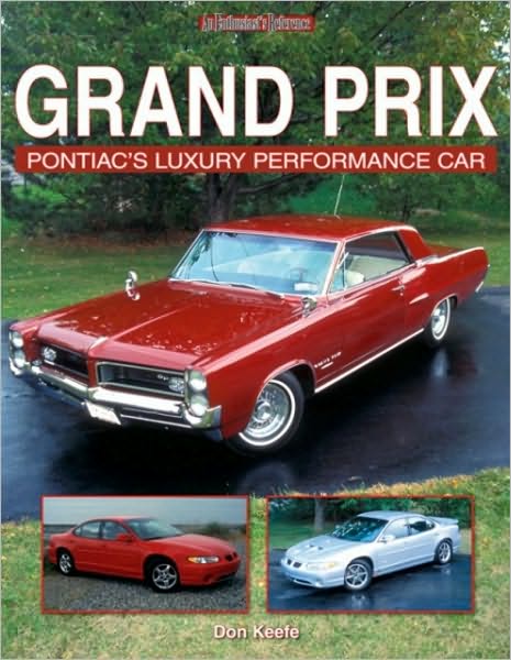 Grand Prix: Pontiac's Luxury Performance Car