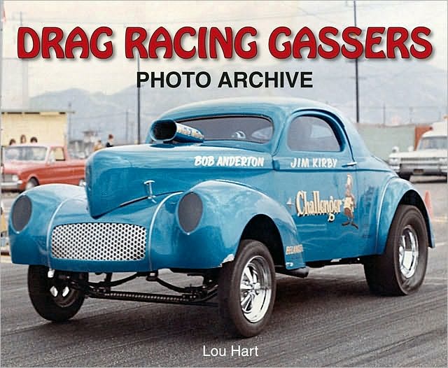 Drag Racing Gassers Photo Archive