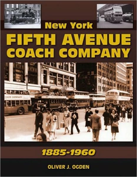 New York Fifth Avenue Coach Company 1885-1960