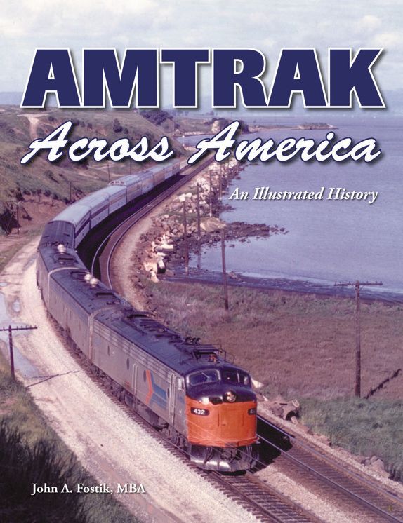Amtrak Across America: An Illustrated History