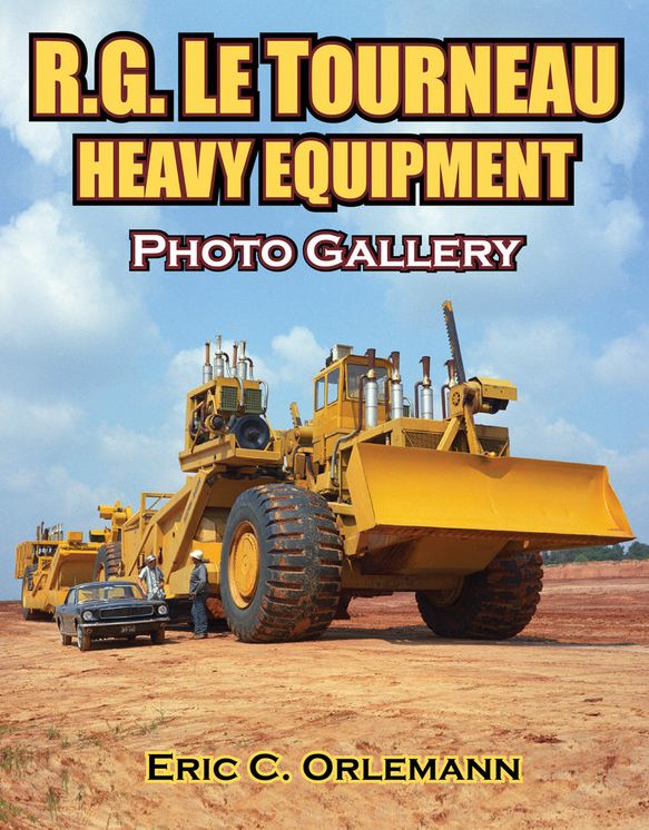R.G. LeTourneau Heavy Equipment Photo Gallery