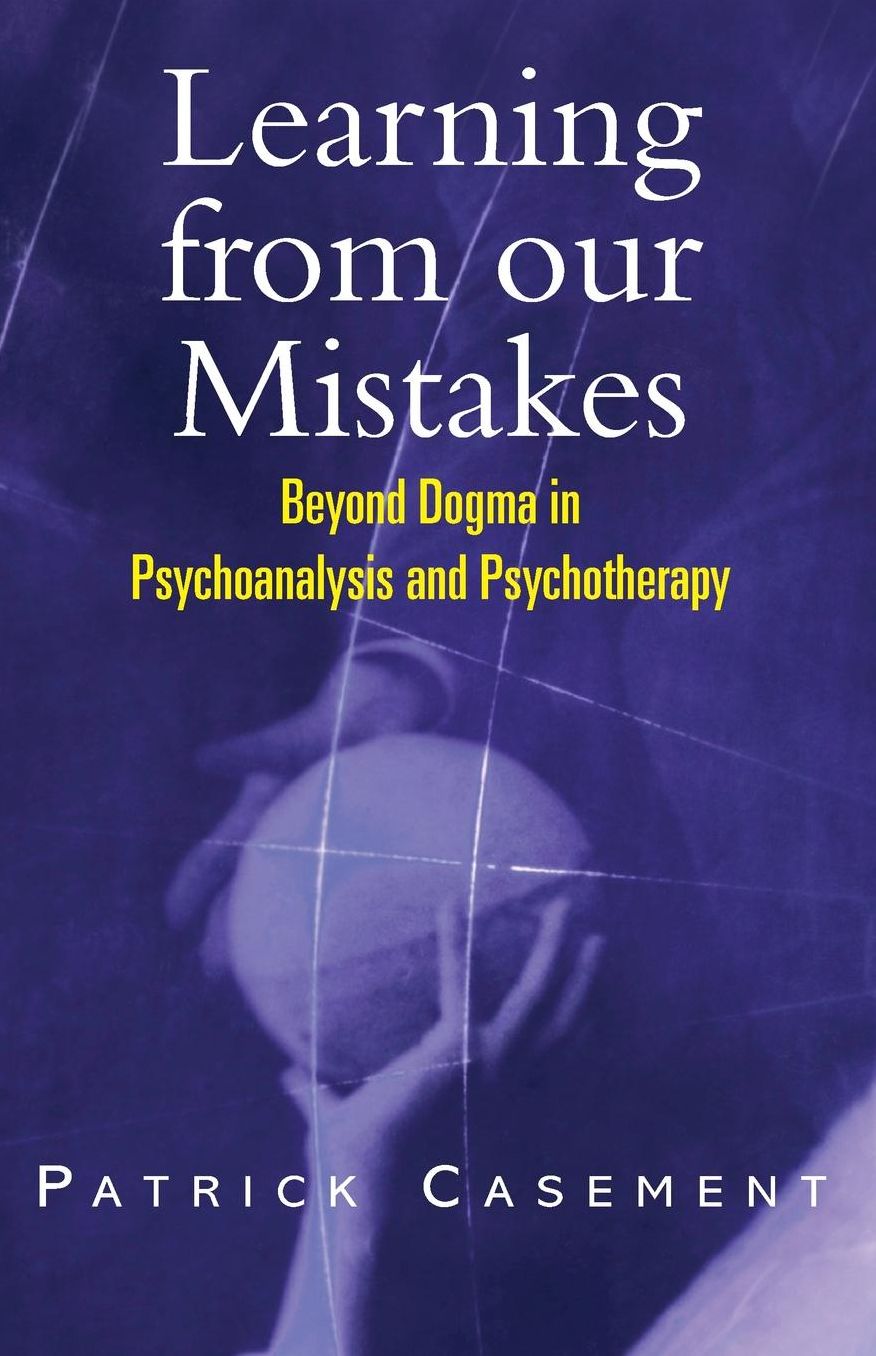 Learning from Our Mistakes: Psychoanalysis and Beyond
