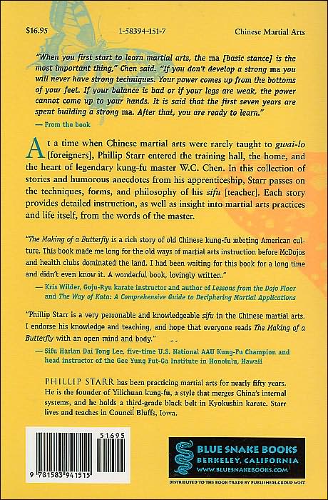 The Making of a Butterfly: Traditional Chinese Martial Arts As Taught by Master W. C. Chen