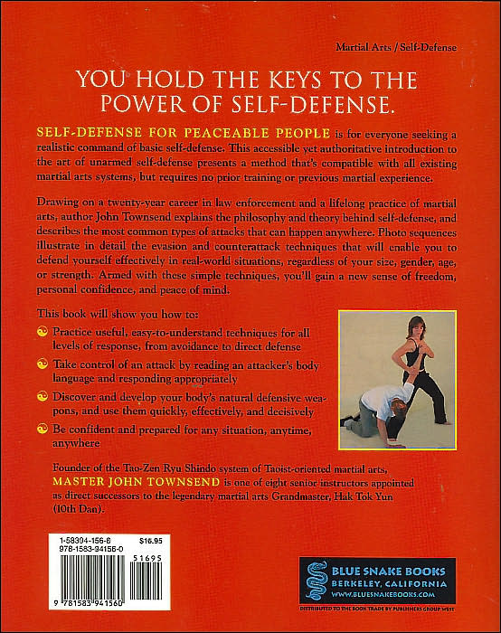 Self-Defense for Peaceable People: Defend Yourself Regardless of Size, Gender, Age, or Strength
