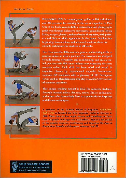 Capoeira 100: An Illustrated Guide to the Essential Movements and Techniques