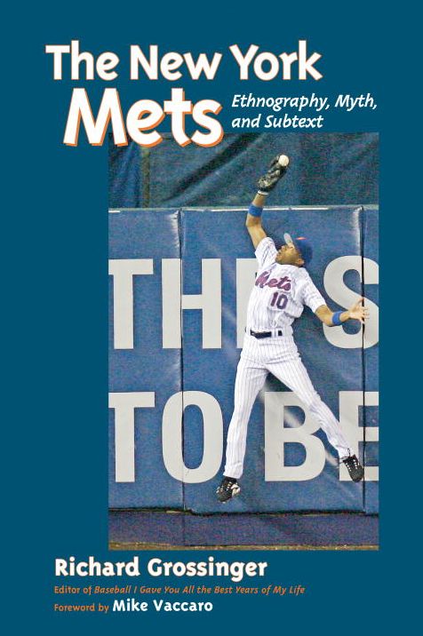 The New York Mets: Ethnography, Myth, and Subtext