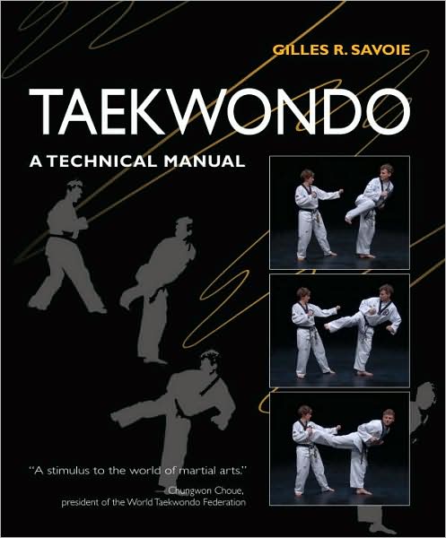 Taekwondo: A Technical Manual