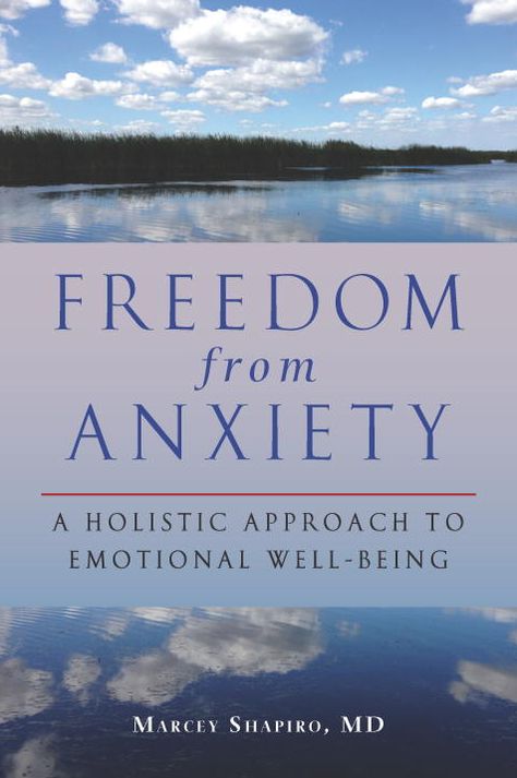 Freedom from Anxiety: A Holistic Approach to Emotional Well-Being