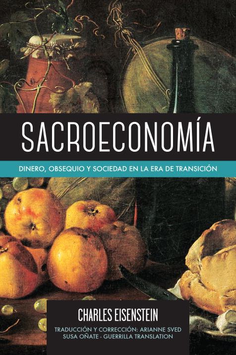 Sacroeconomia: Dinero, Obsequio y Sociedad en la Era de Transicion